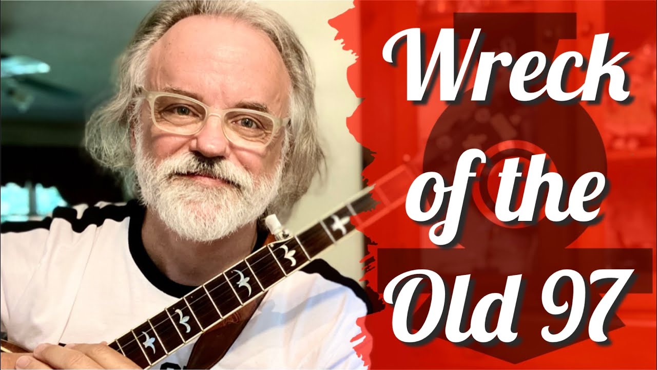 Learn to Play - Wreck of the Old 97 - Bluegrass Banjo