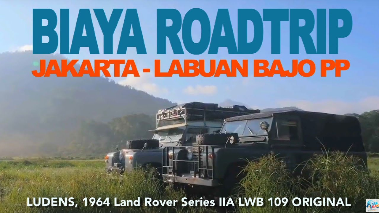 Biaya Road Trip Overland Jakarta Labuan Bajo PP, Ternyata Segini...