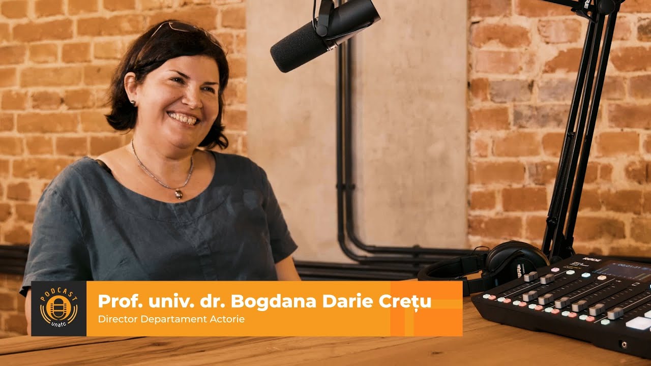 Podcast UNATC 2022. Episodul 8 cu Vlad Logigan și Bogdana Darie Crețu (Actorie)