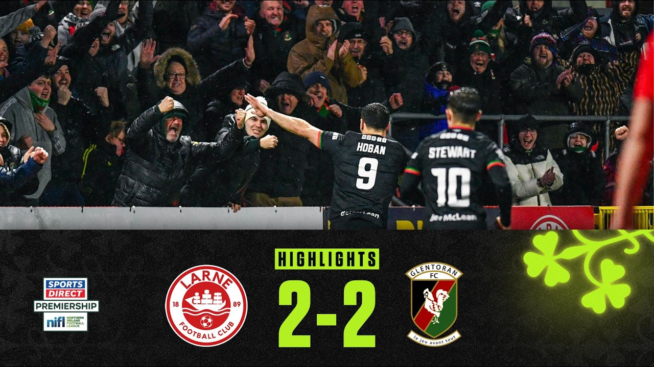 ACTION PACKED! | Larne 2-2 Glentoran | #sportsdirectprem