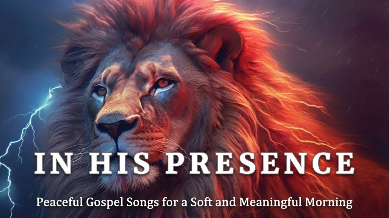 IN HIS PRESENCE | Peaceful Gospel Songs for a Soft and Meaningful Morning | AI GOSPEL SONGS
