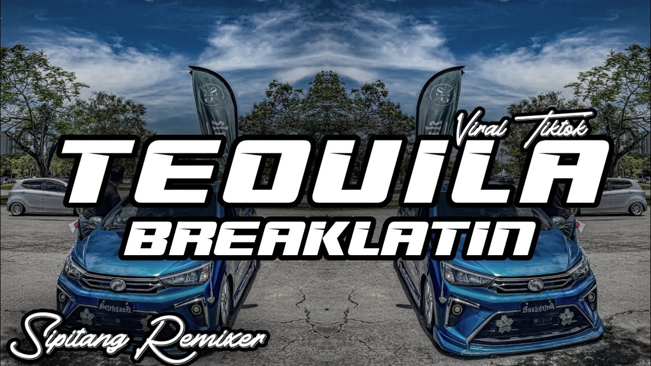 DJ Tequila BREAKLATIN - SIPITANG REMIXER