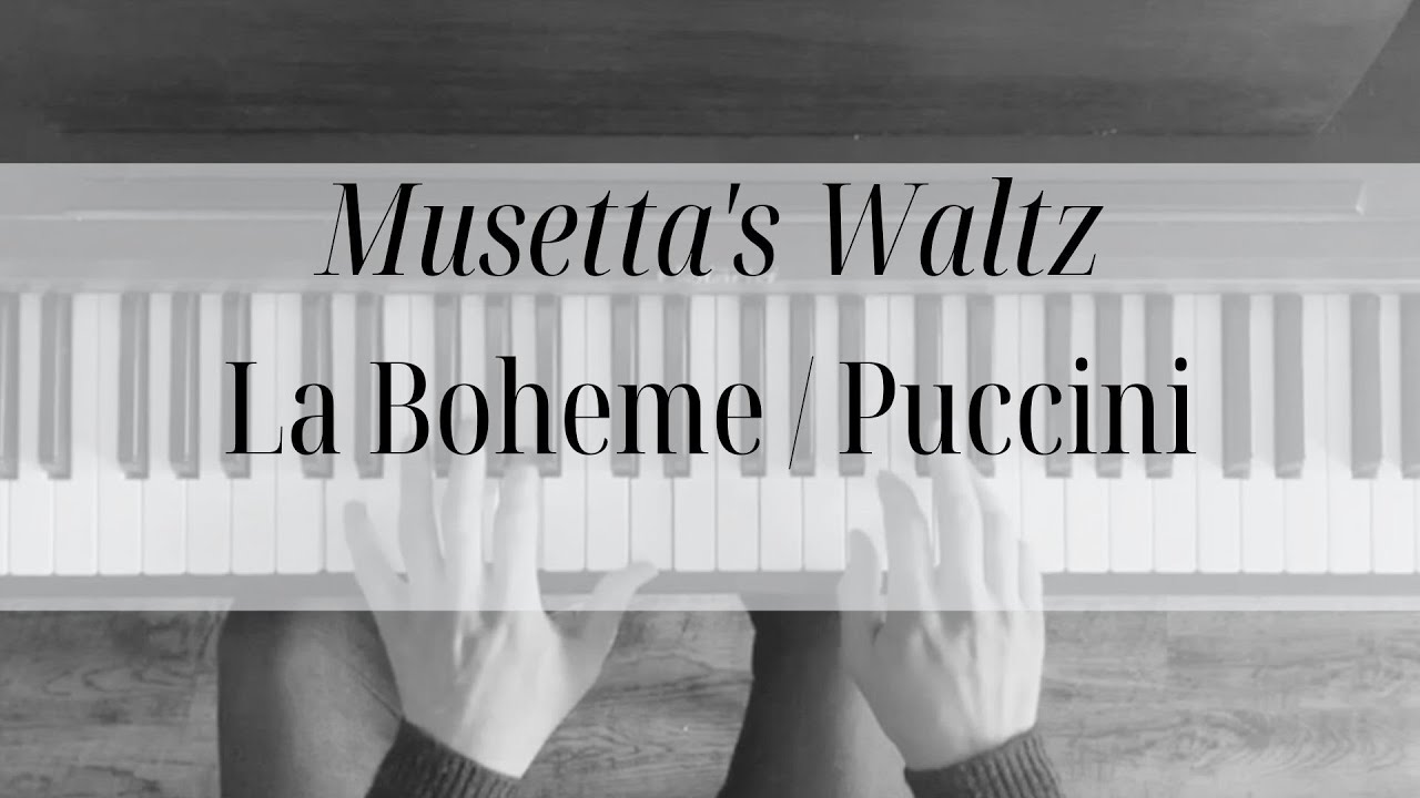 Musetta&rsquo;s Waltz - La Boheme - Puccini (Piano Cover)