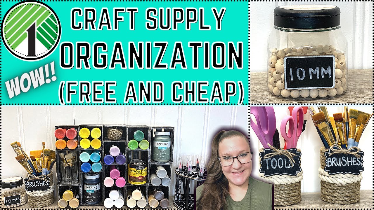 FREE AND CHEAP DOLLAR TREE CRAFT SUPPLY ORGANIZATION DIY'S | DIY ORGANIZATION IDEAS FOR CRAFT ROOM