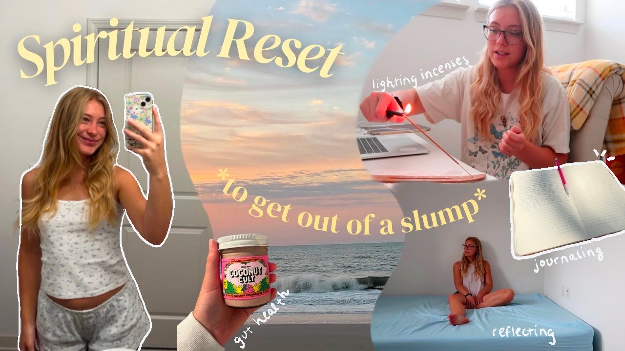 Spiritual Reset Routine for When You're In A Slump | Spring Reset, healthy habits, mindful routine✨
