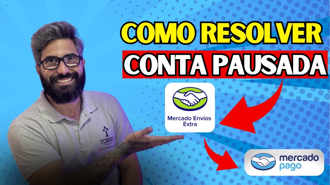 COMO RESOLVER CONTA PAUSADA MERCADO ENVIOS EXTRA | TORRES TRANSPORTES