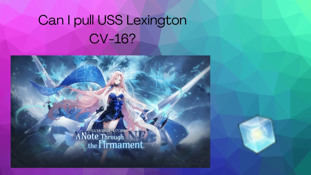 Can I Pull USS Lexington CV-16? | Azur Lane