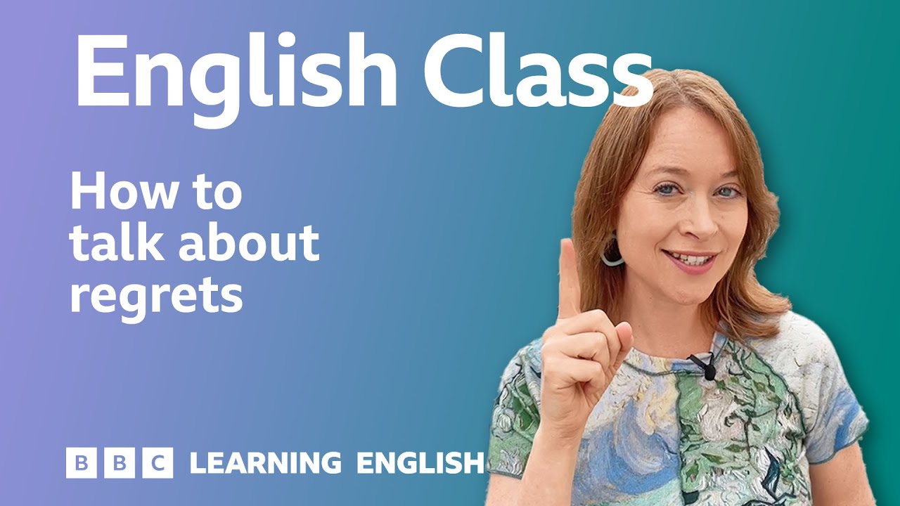 Talking about regrets: Live English Class