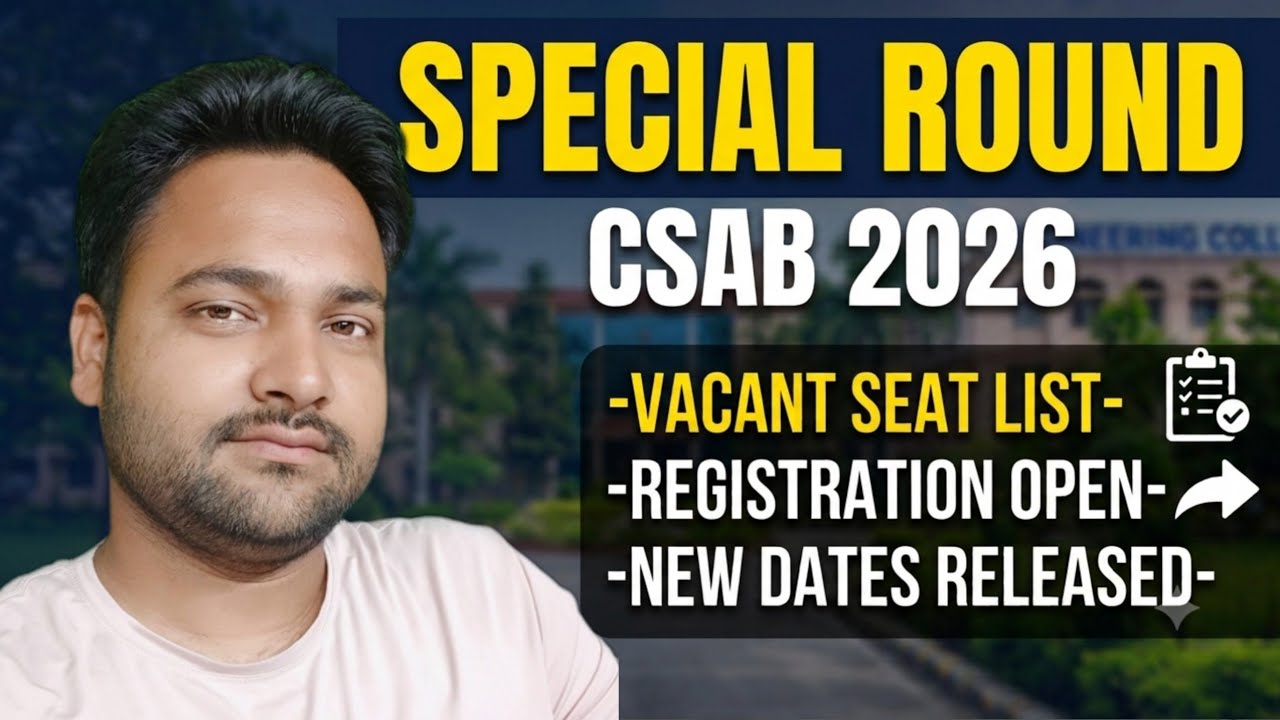 CSAB Counselling 2026 complete Schedule | registration and Choice filling #csab2026