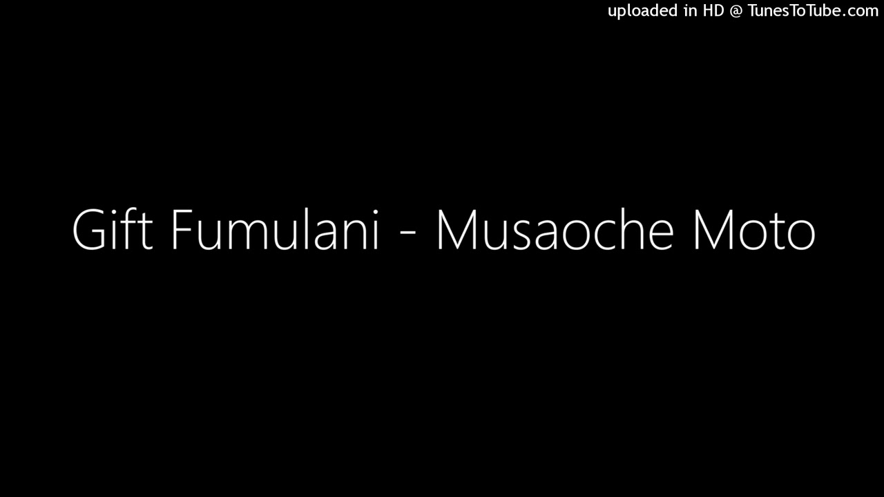 Gift Fumulani - Musaoche Moto