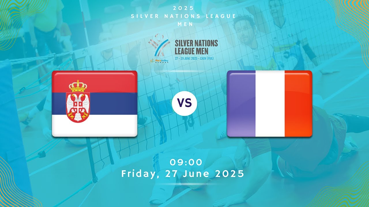 2025 SILVER NATIONS LEAGUE :: SRB vs FRA ::