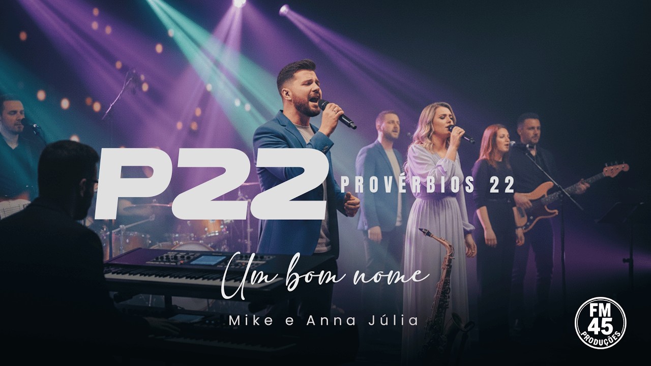P22 | Um bom nome | Provérbios 22