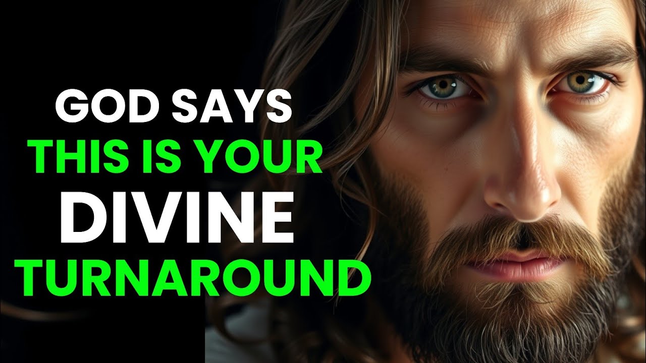 🔴 Pay Attention — God Says This Is Your Divine Turnaround 