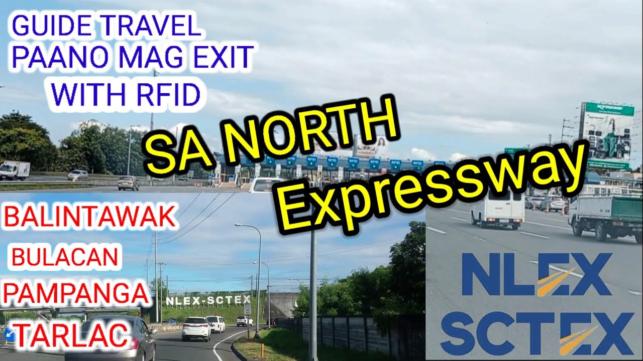 GUIDE/TRAVEL NLEX/SCTEX/EXIT/WITH RFID/START#balintawak#bulacan#pampanga#tarlac
