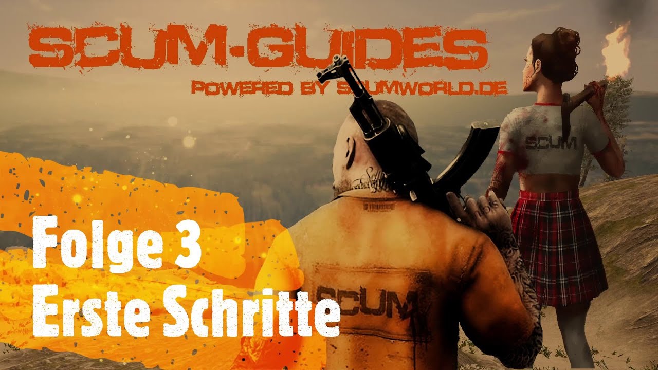 Scumworld.de - Guide 3: #SCUM - die ersten Schritte