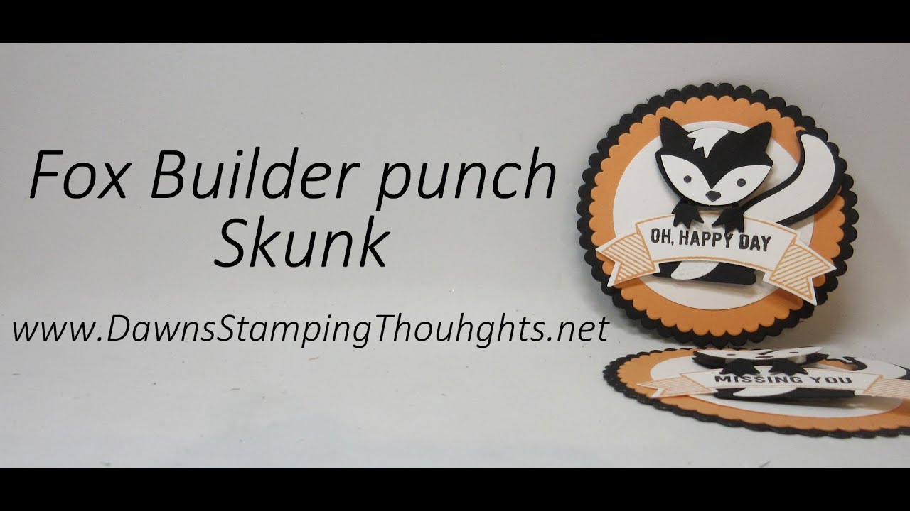 Skunk using the Fox Builder Punch from Stampin'Up!