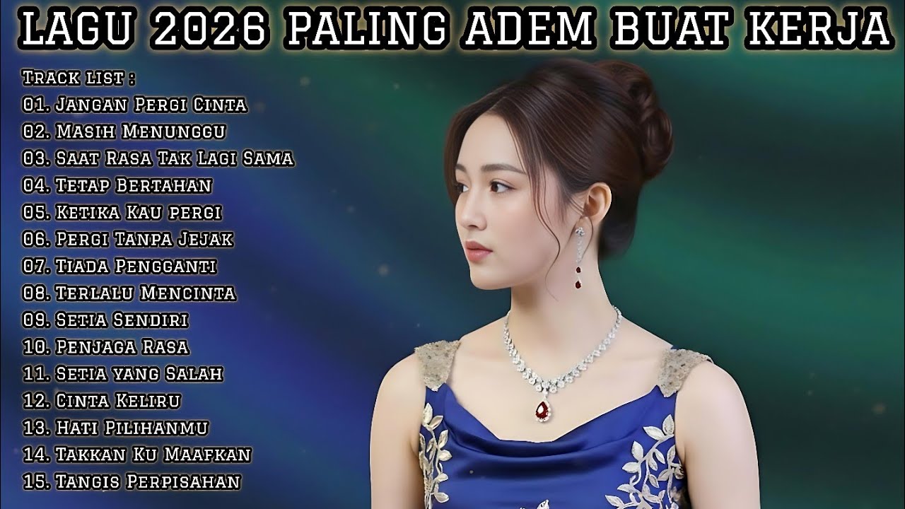 Lagu 2026 Paling Adem Buat Kerja 🎧 Full Album Slow Rock Mellow Buat Fokus Seharian