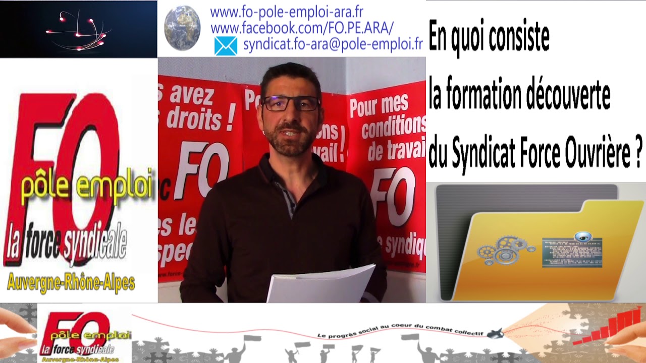 En quoi consiste la formation Syndicale Force Ouvri&egrave;re P&ocirc;le Emploi Auvergne Rh&ocirc;ne-Alpes ?