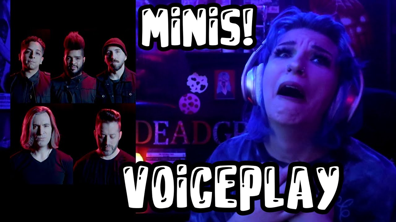 REACTION | VOICEPLAY MINIS 