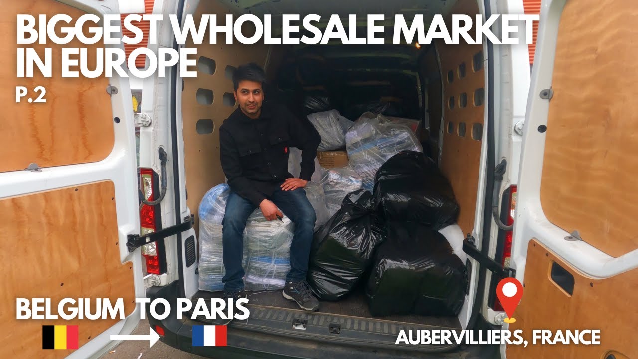 Biggest Wholesale Market In Europe| Belgium To Paris, P.2 | #47