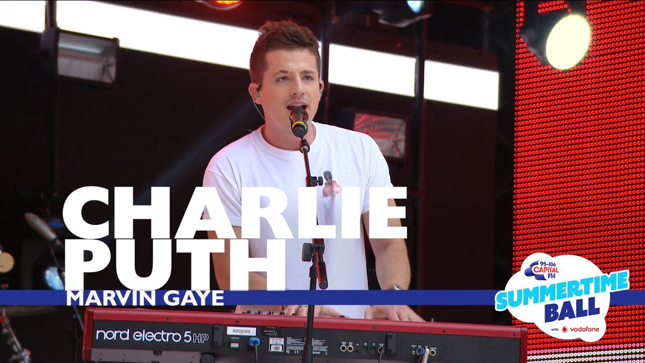 Charlie Puth - 'Marvin Gaye'  (Live At Capital&rsquo;s Summertime Ball 2017)