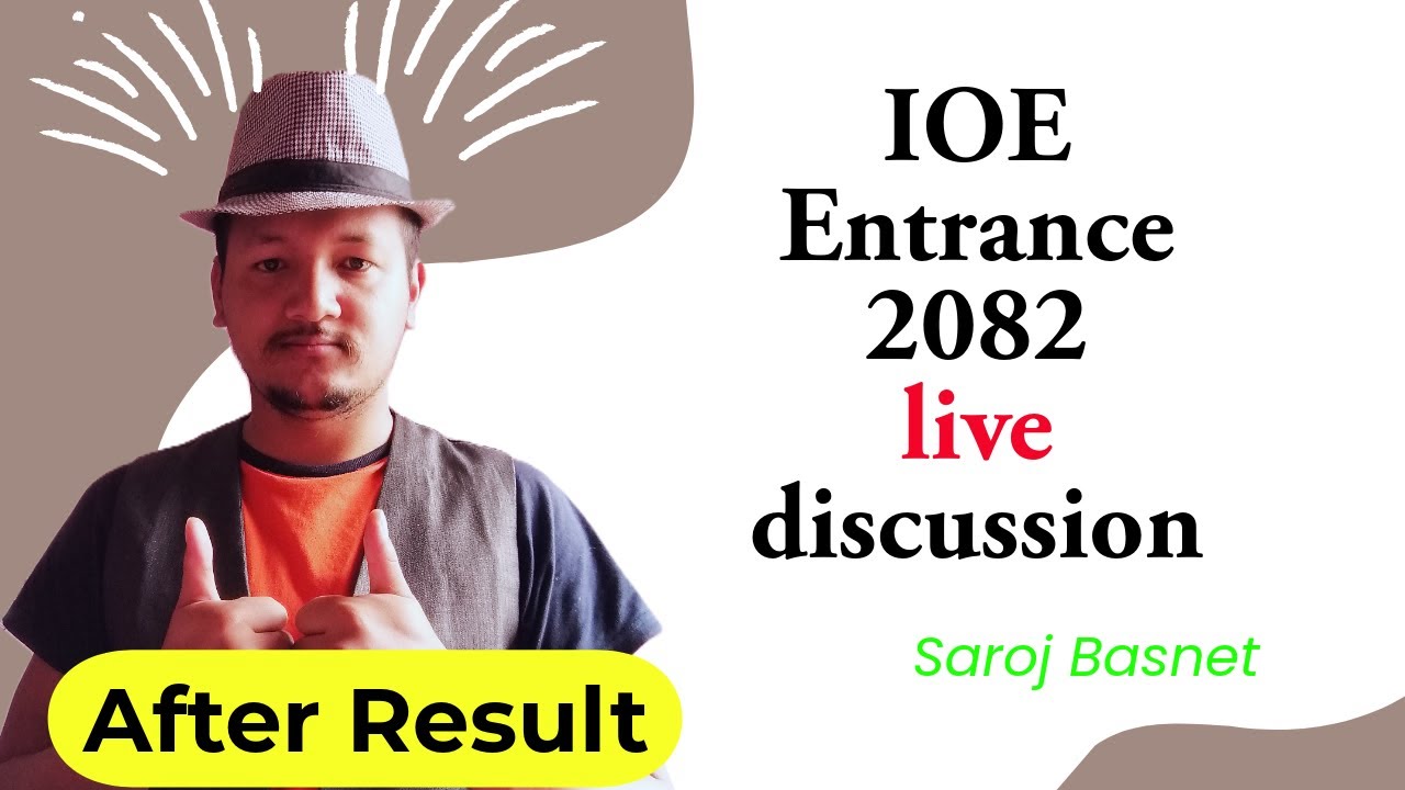 Result IOE Entrance 2082, live QnA and discussion.with Saroj Basnet,