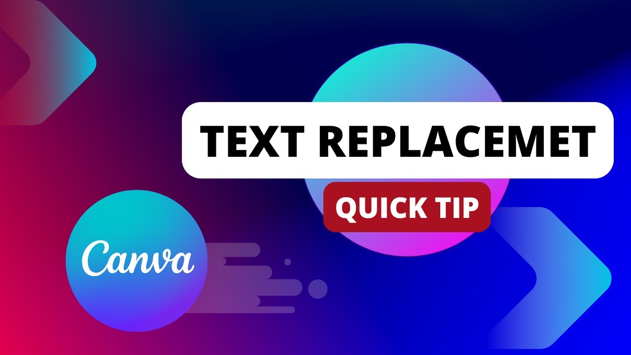 Replacing Repeated Text in a Canva Design