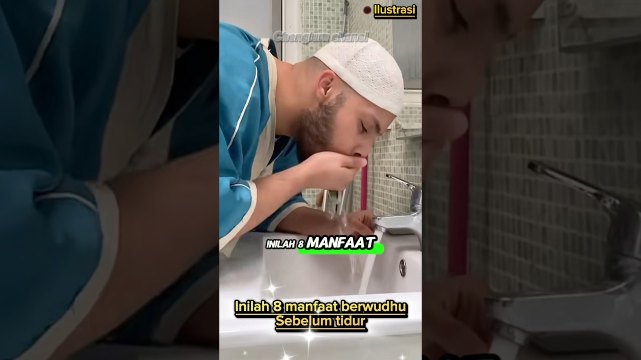 Inilah 8 manfaat berwudhu sebelum tidur #penghapusdosa #wudhu #shortvidio