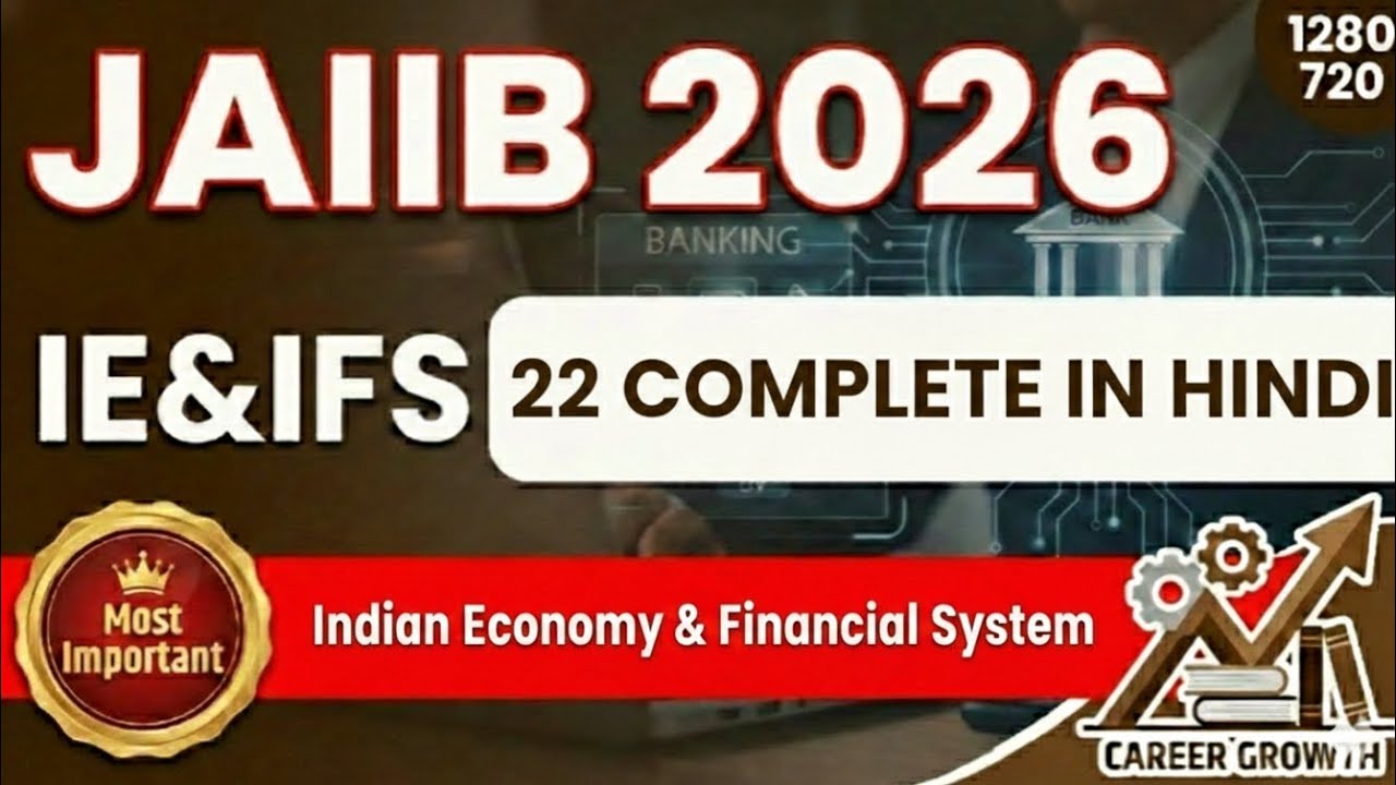 IE & IFS Unit 22 Complete in Hindi | Indian Economy & Financial System for JAIIB 2026