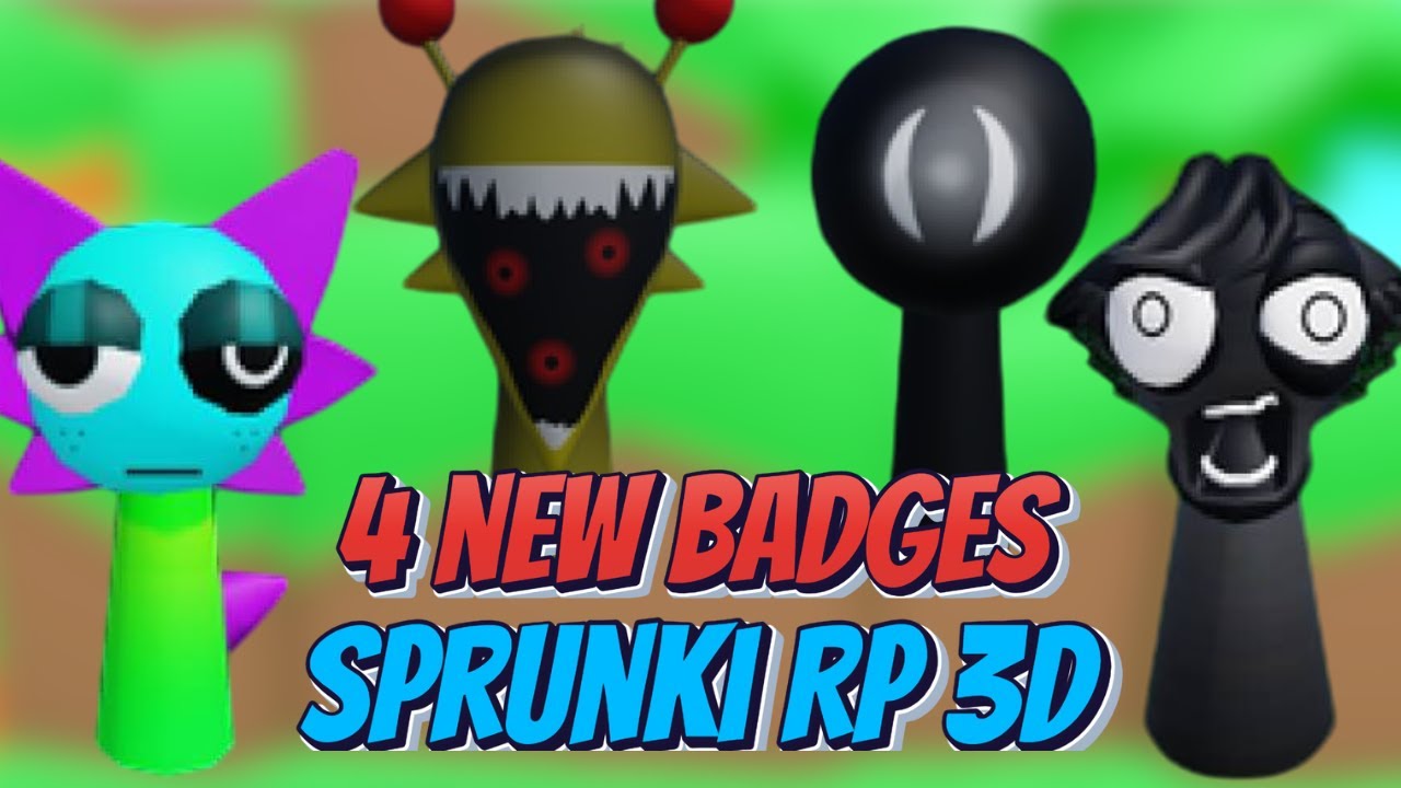 Roblox - How To Get 4 New Badges Morphs In Sprunki RP 3D [25M!]