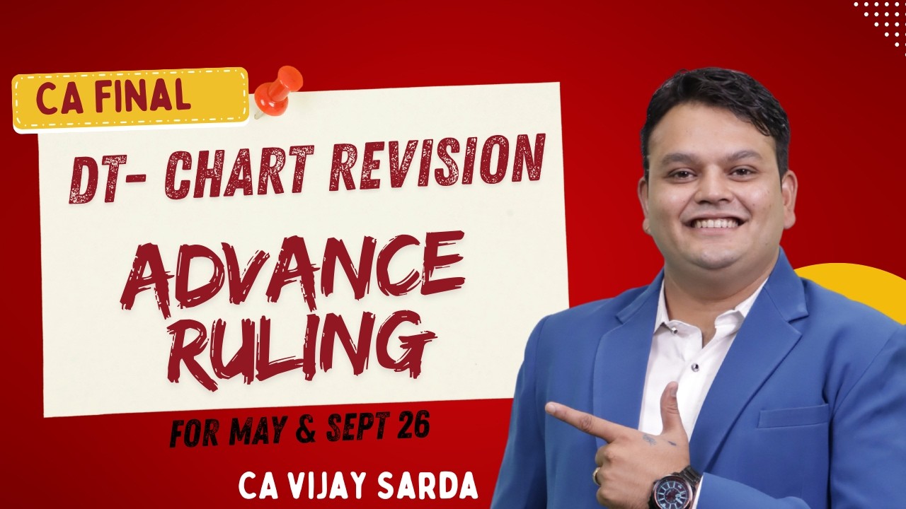 DT Revision | Advance Ruling | CA Final | May & Sept 26 | CA Vijay Sarda