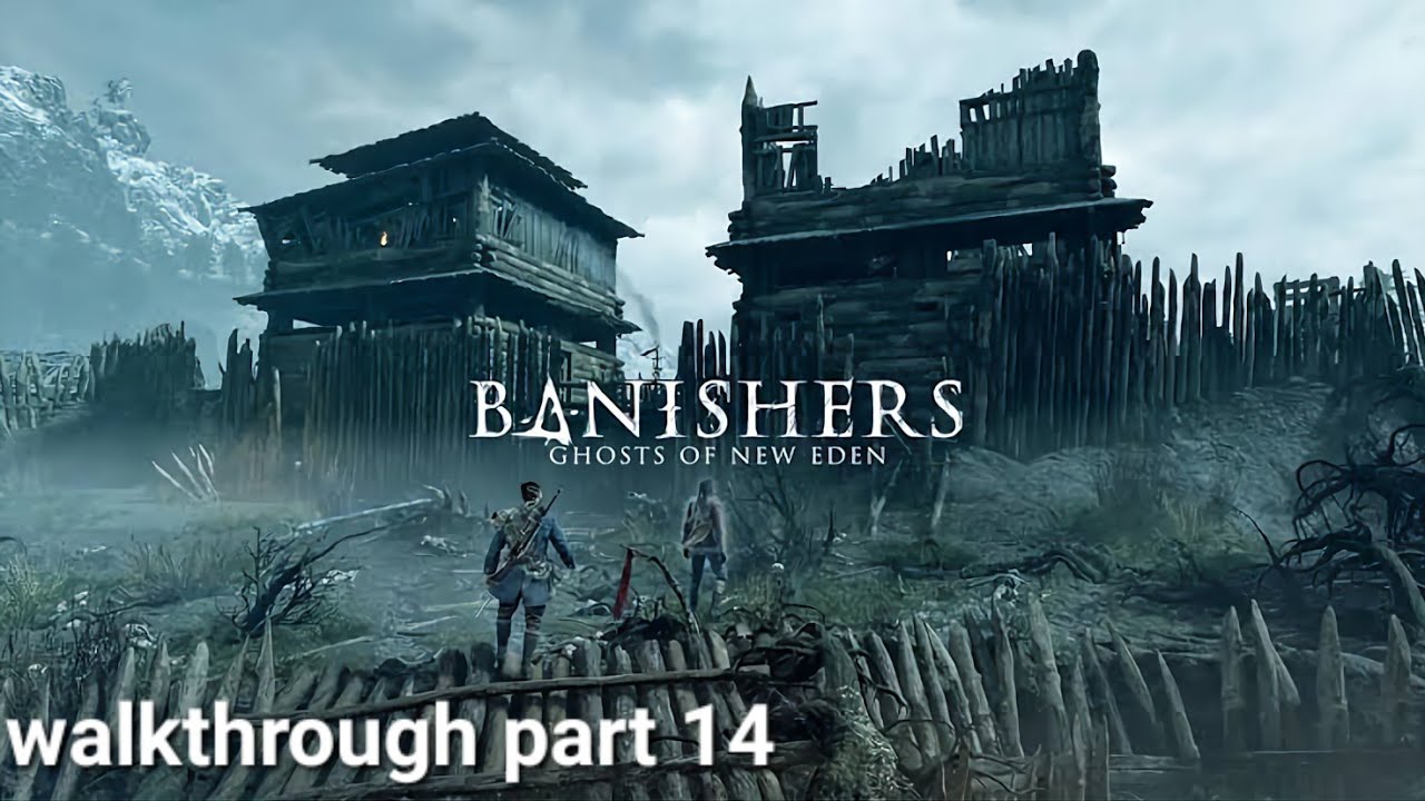 Banishers: Ghosts of New Eden gameplay walkthrough part #14 on ps5 