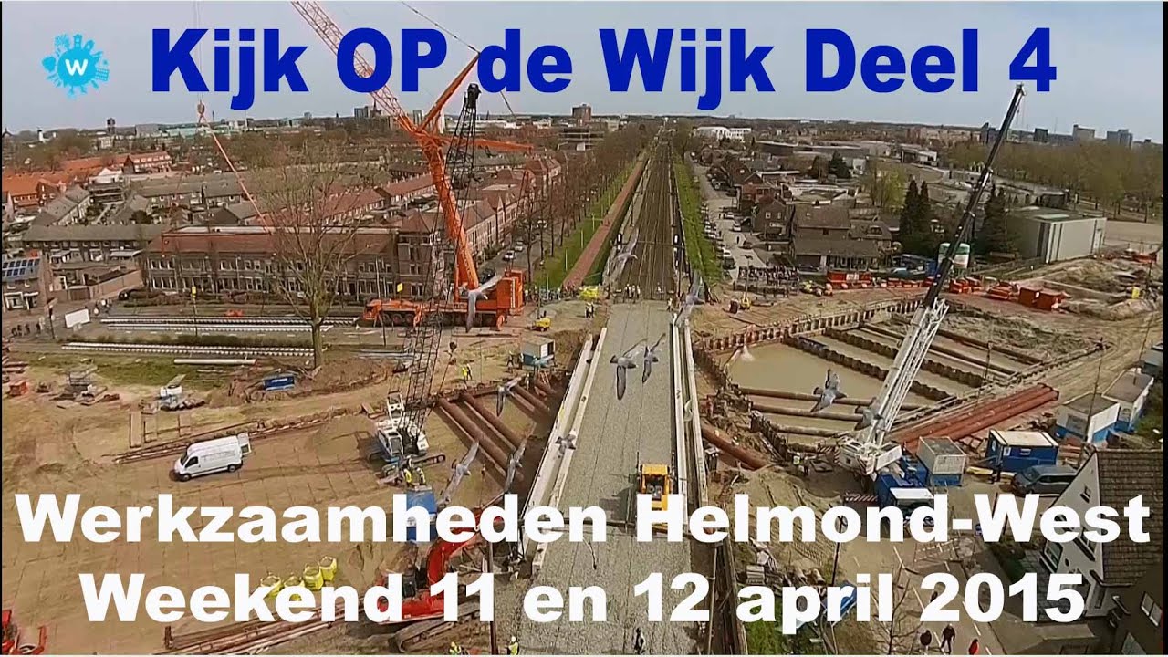 Kijk OP de Wijk HelmondWest Deel 4