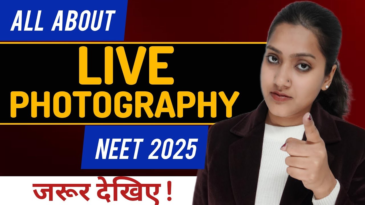 Live Photography ke saare doubts clear ✅ | NEET me live photography kaise hoti hai? | NEET UG 2026