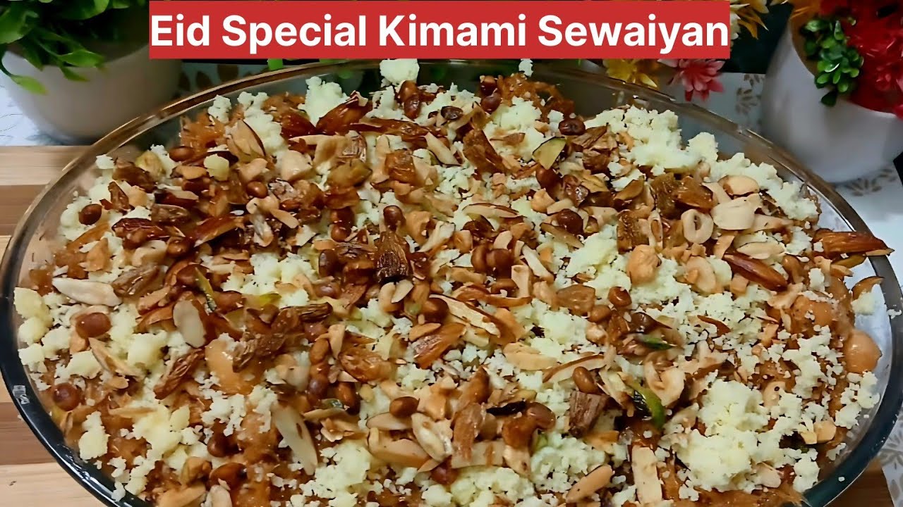 Eid Special Kimami Sewaiyan#Eid Par Banaye Ye Shahi Kimami Sewaiyan|Kimami Sewaiyan Recipe 