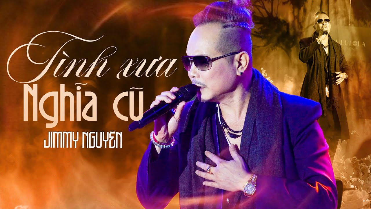 Tình Ca JIMMY NGUYỄN Vẫn Khiến Triệu Trái Tim Thổn Thức Sau Bao Nhiêu Năm | Tình Xưa Nghĩa Cũ