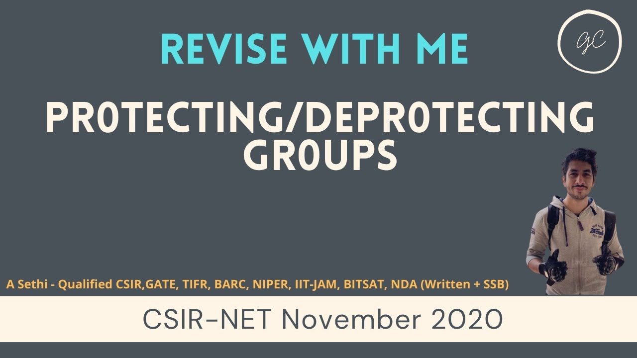 Revision Series - Protecting Groups (CSIR-NET 2020)