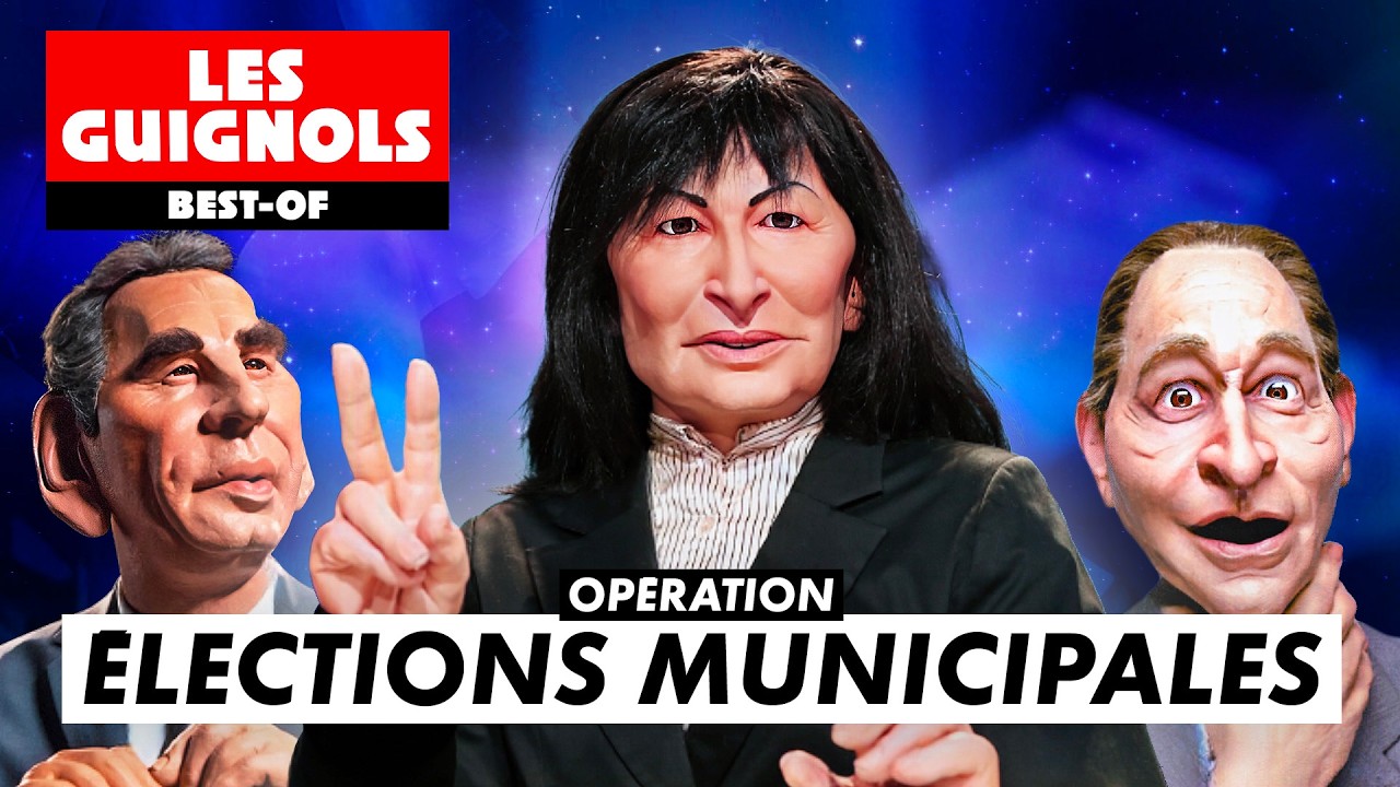 Sp&eacute;cial &Eacute;LECTIONS MUNICIPALES - Best-of - Les Guignols - CANAL+