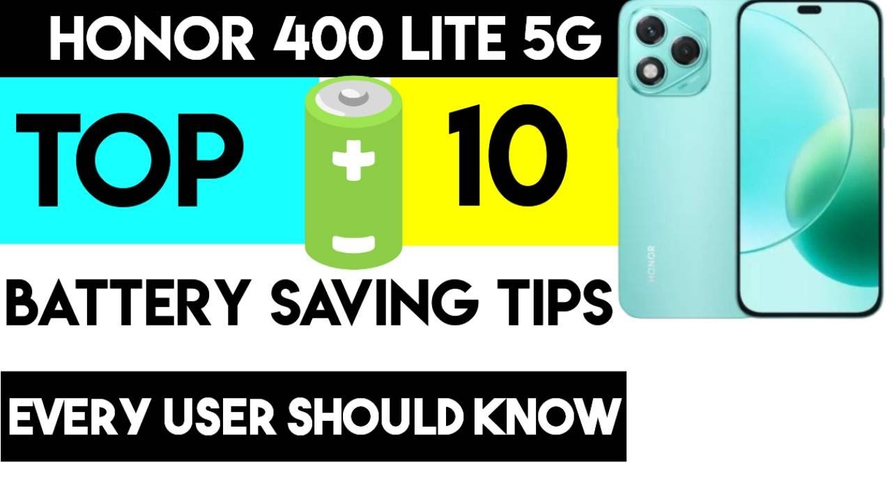 Honor 400 Lite 5G Top 10+ Battery Saving Tips | Your Phone Will Thank You | Watch 2025