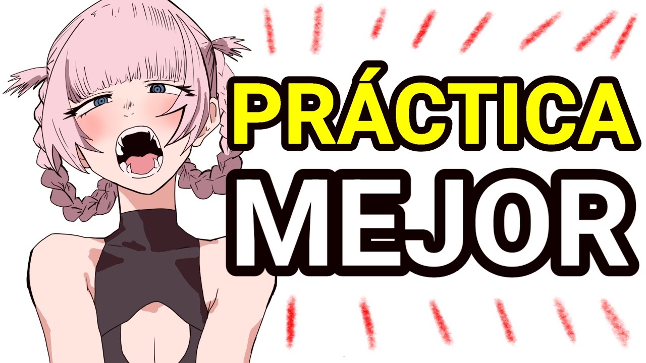 ✏️Haz EFICIENTE tu PRÁCTICA ✏️