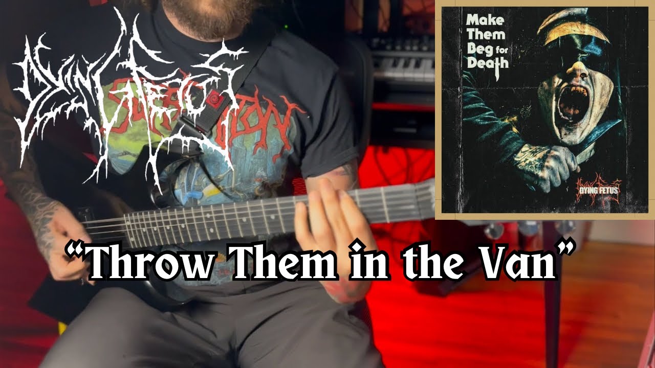 Dying Fetus - Throw Them in the Van - Guitar Cover
