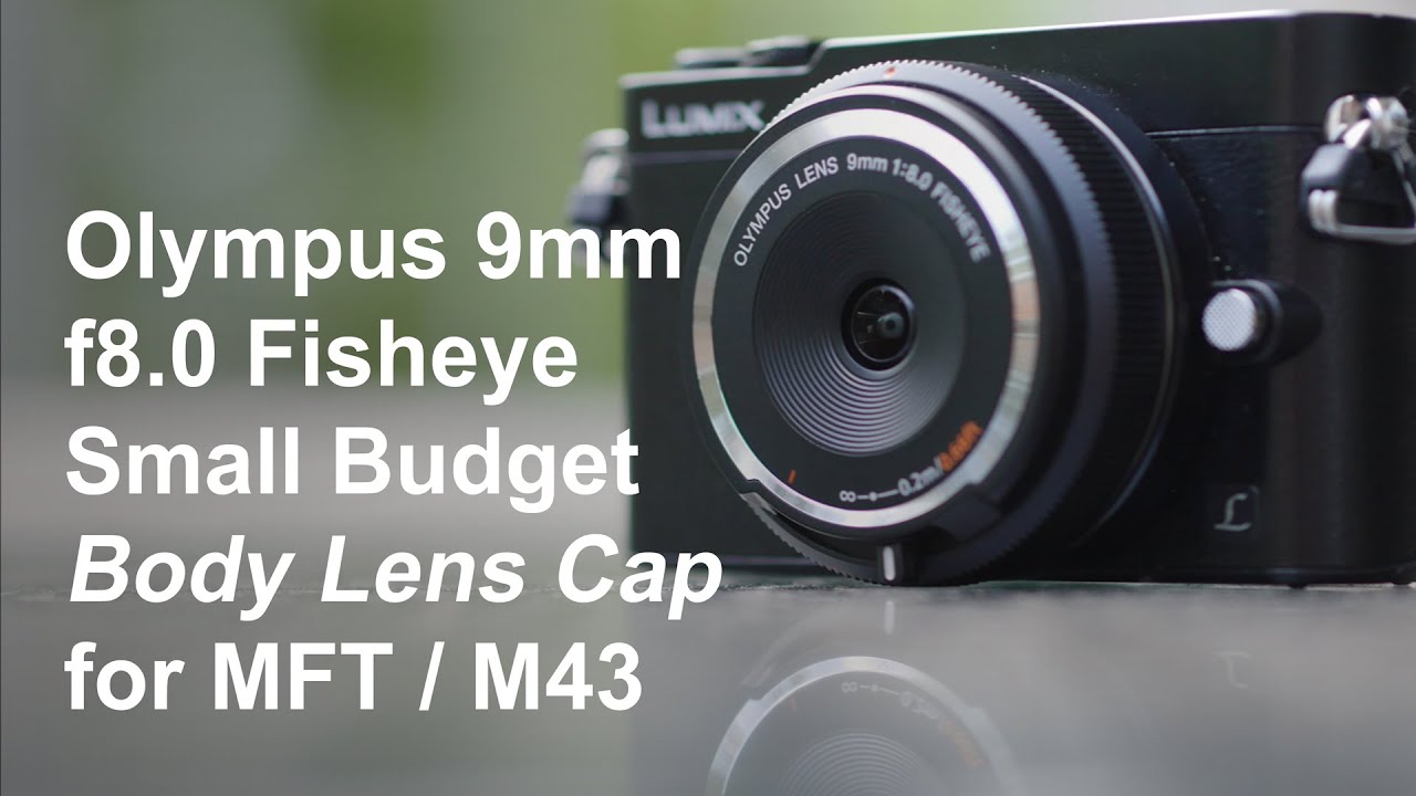 $80 Lens Olympus 9mm f8.0 Fisheye MFT M43 Small Budget Body Lens Cap
