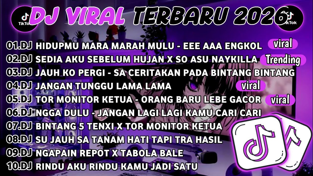 DJ TIKTOK TERBARU 2026🎵DJ HIDUPMU MARA MARAH MULU - EEE AAA ENGKOL🎵DJ SEDIA AKU SEBELUM HUJAN