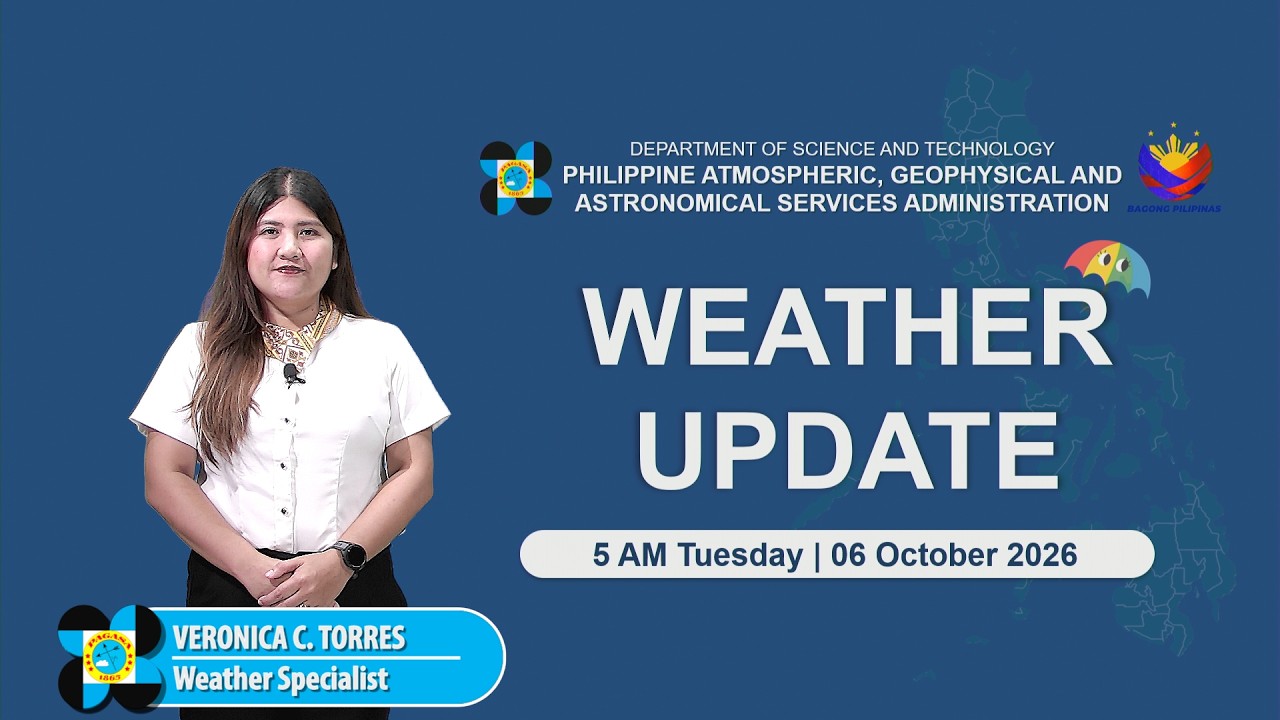 Public Weather Forecast issued at 5:00 AM | October 06, 2026 - Tuesday