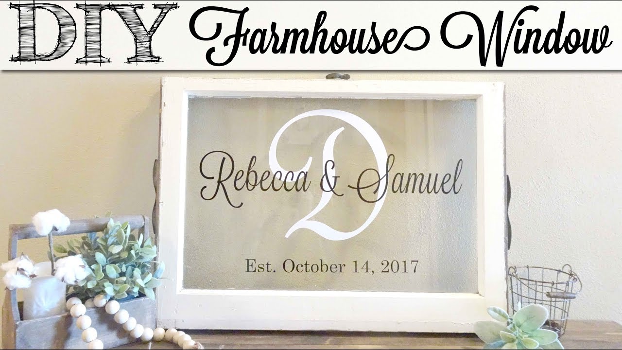 DIY Farmhouse Window | Tips For Adding Vinyl to Glass