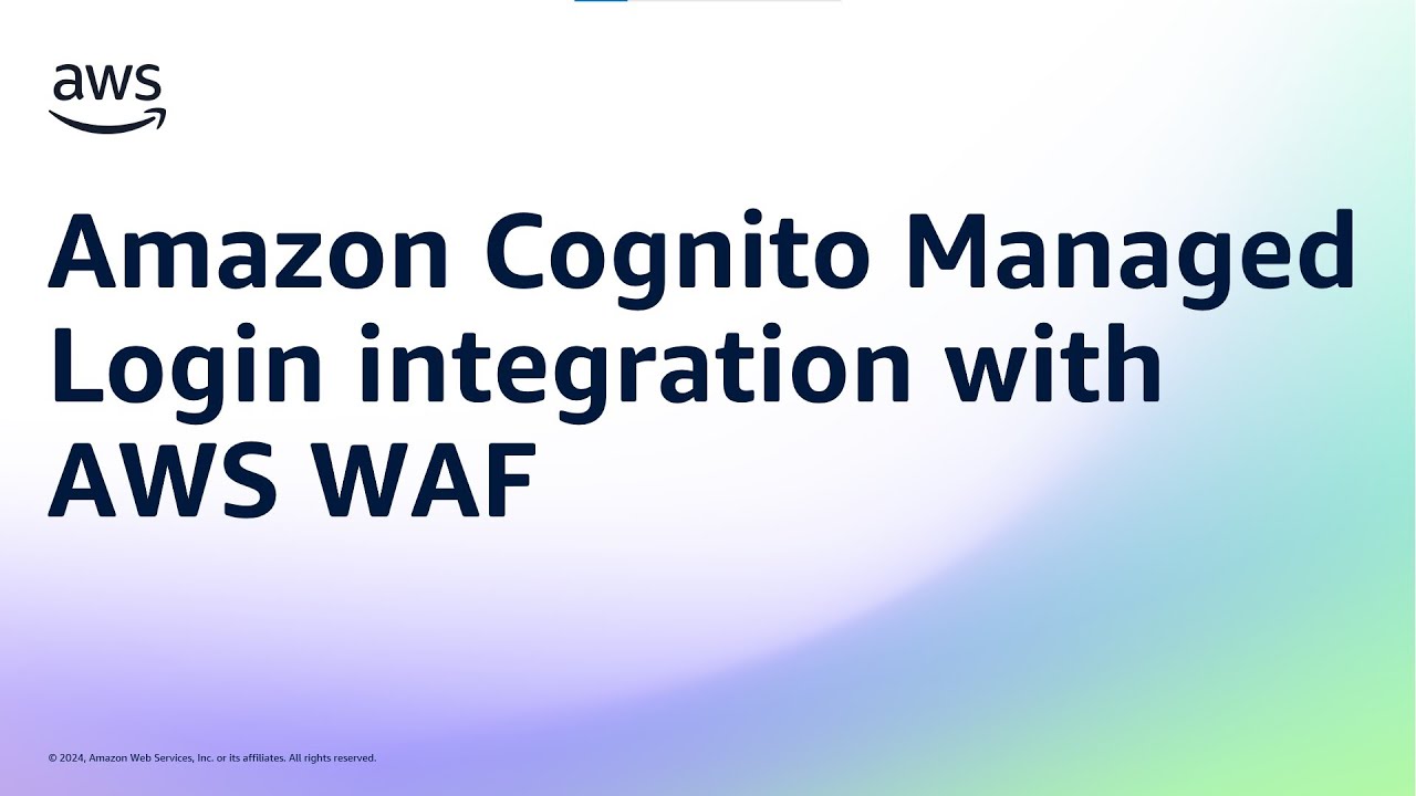 Amazon Cognito Managed Login integration with AWS WAF | Amazon Web Services