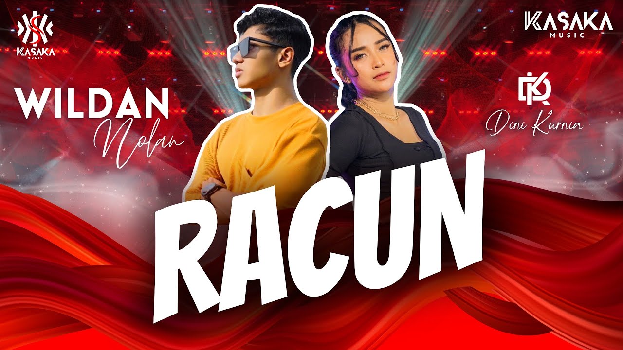 Dini Kurnia Feat. Wildan Nolan - Racun | Official Music Video