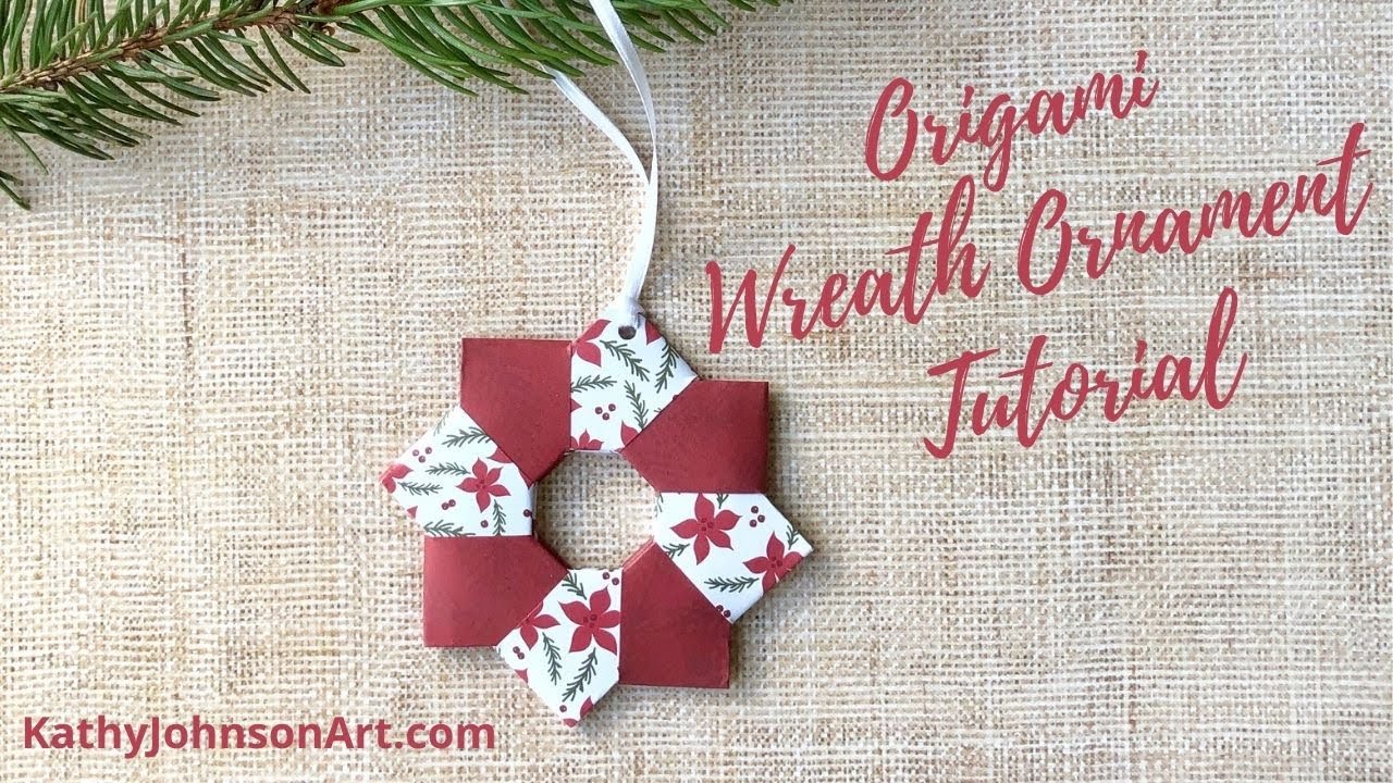 Origami Wreath Ornament Tutorial