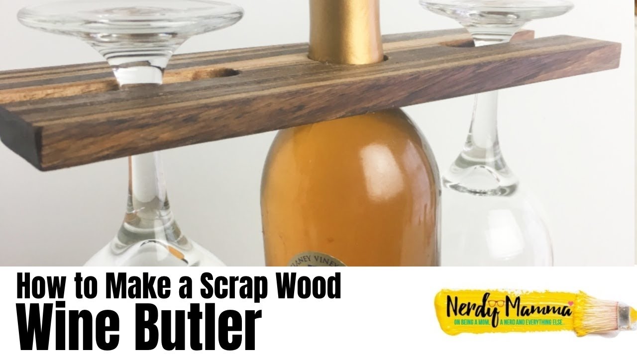 How to Make a Scrap Wood Wine Butler in 20 Minutes