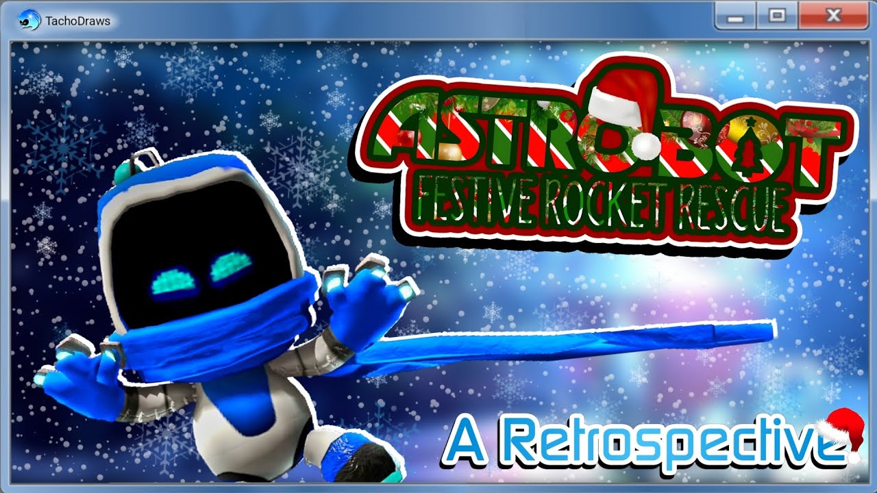 My Final Big Hurrah to LBP - ASTRO BOT: Festive Rocket Rescue